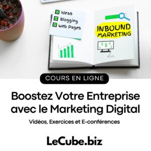 Le Marketing Digital pour Développer vos Compétences et Propulser Votre Entreprise !