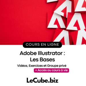 Adobe Illustrator : Les Bases