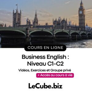 Business English : Niveau C1-C2