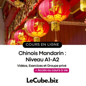 Chinois Mandarin : Niveau A1-A2