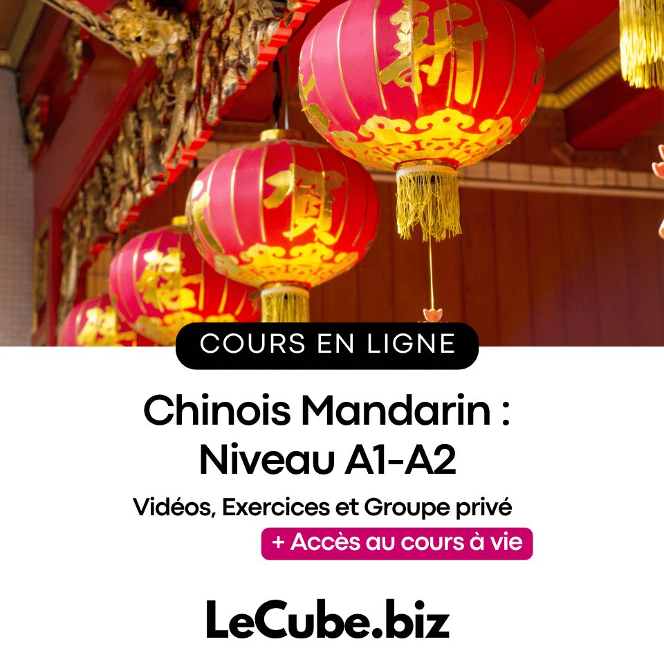 Chinois Mandarin : Niveau A1-A2