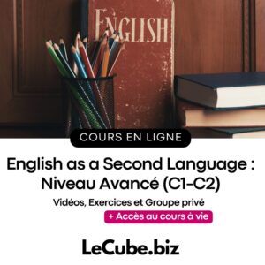 English as a Second Language : Niveau Avancé (C1-C2)