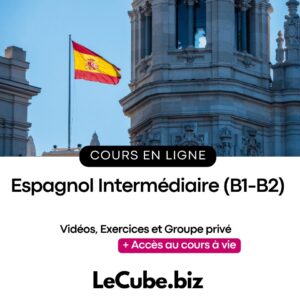 Espagnol Intermédiaire (B1-B2)