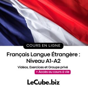 Français Langue Étrangère : Niveau A1-A2