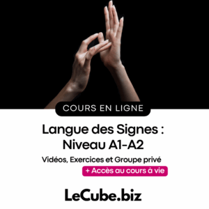 Langue des Signes : Niveau A1-A2
