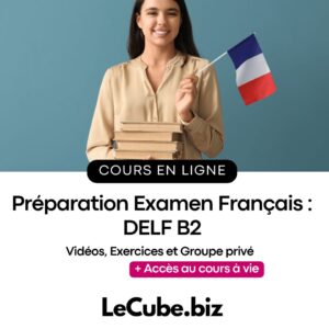 Préparation Examen Français : DELF B2