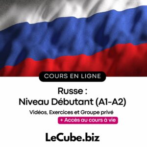 Russe : Niveau Débutant (A1-A2)