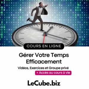 Gérer Votre Temps Efficacement