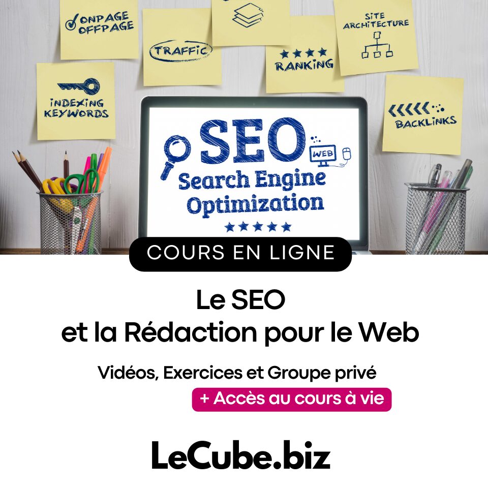Le SEO et la rédaction pour le Web
